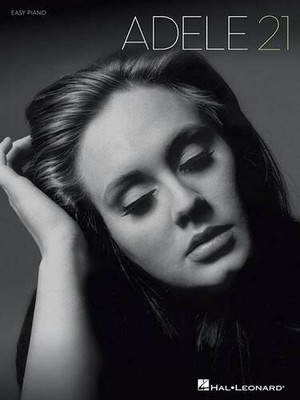 Adele: 21 (Easy Piano) by Adele