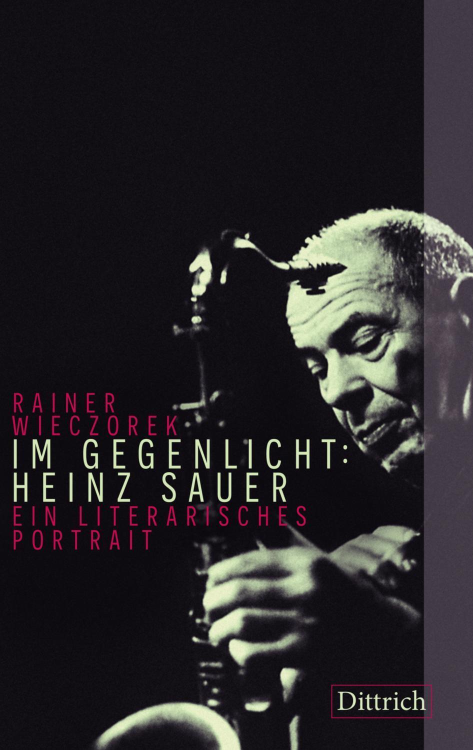 Thumbnail - Gegenlicht: Heinz Sauer | Ein Literarisches Portrait | Rainer