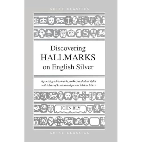 Discovering Hallmarks on English Silver by John Bly - - Image 7