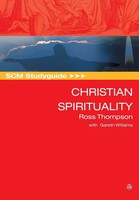 Ross Thompson | SCM Studyguide Christian Spirituality | Taschenbuch | Englisch