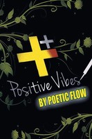 Poetic Flow | Positive Vibes | Taschenbuch | Englisch (2014) | Xlibris