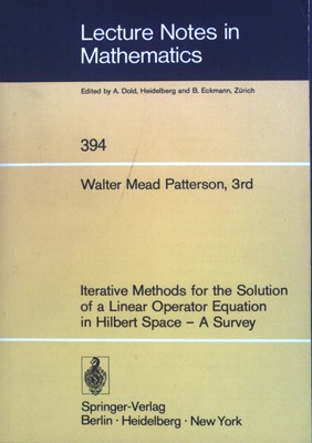 Iterative Methods for the Solution of a Linear Operator Equation in Hilbert Spac