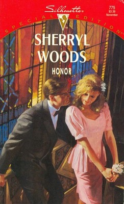 Honor (Silhouette Special Edition #775) - Sherryl Woods - Acceptable - See c...