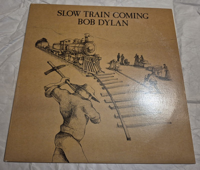 Bob Dylan Slow Train Coming Original 1979 Vinyl LP Columbia C-36120 Gospel Rock