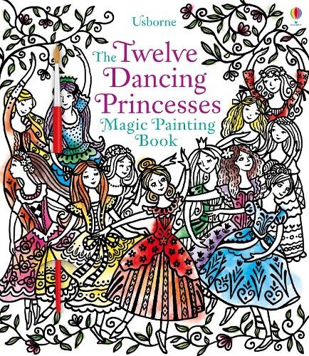 Twelve Dancing Princesses Magic Painting Book Susanna Davidson - Image 2