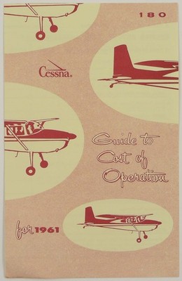 Cessna Aircraft 180 1961 Airplane Guide to Cost of Operation Dealer Brochure