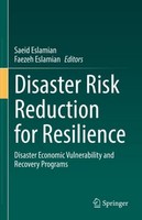 Disaster Risk Reduction For Resilience Saeid Eslamian