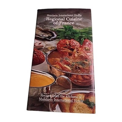 Regional Cuisine of France Mandarin International Hotels 1980 Hardback Book
