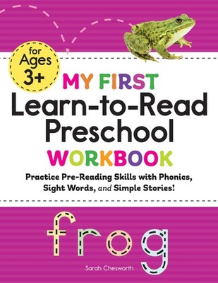 My First Learn-to-Read Preschool Workbook: Practice Pre-Reading Skills with ...