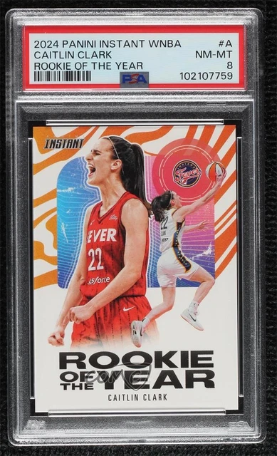 2024-25 Panini Instant WNBA Rookie of the Year /115750 Caitlin Clark PSA 8 RC