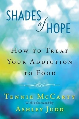 Shades Of Hope: How to Treat Your A..., Tennie McCarty: