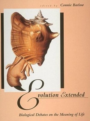 Evolution Extended: Biological Debates on the Meaning of Life