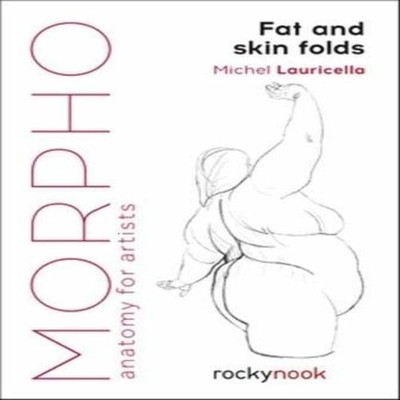 Morpho Fat and Skin Folds Michel Lauricella Paperback Rocky Nook