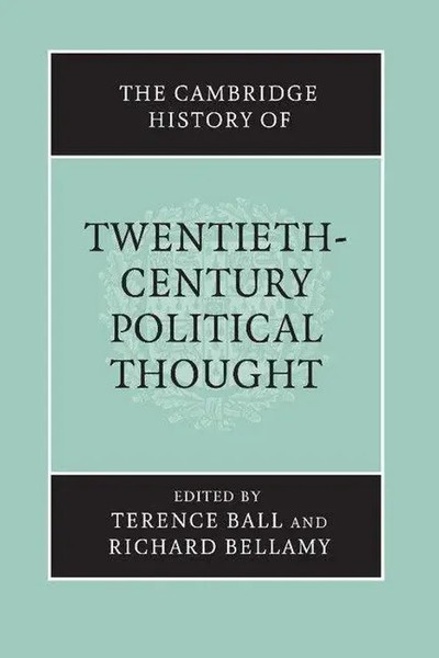 Terence Ball (U. A.) | The Cambridge History Of Twentieth-Century Political...-image