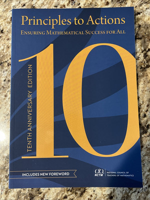 Principles to Actions: Ensuring Mathematical Success for All Tenth Anniversary