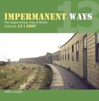 Impermanent Way Volume 13 | Kent | Jeffery Grayer | Englisch | Taschenbuch