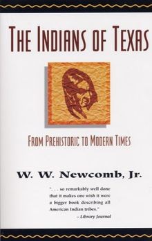 The Indians of Texas: From Prehistoric to Modern Times v... | Buch | Zustand gut