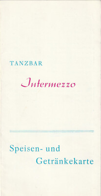 DDR Leipzig Tantbar Intermezzo Speisen und Getränkekarte original von 1970