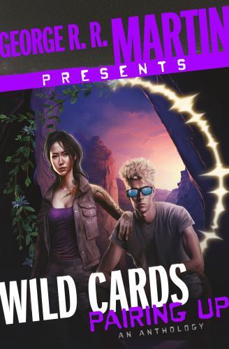 George R. R. Martin Presents Wild Cards: Pairing U