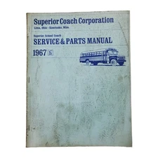Vintage 1967 Superior Coach Corporation School Coach Bus Service & Parts Manual