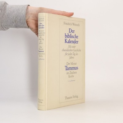 Der Biblische Kalender. Der Monat Siwan im Zeichen Zwillinge