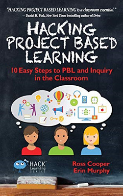 Hacking projektbasiertes Lernen: 10 einfache Schritte zu PBL an - Hardcover NEU Cooper,