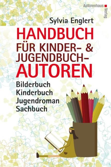 Handbuch Für Kinder- Und Jugendbuchautoren Sylvia Englert