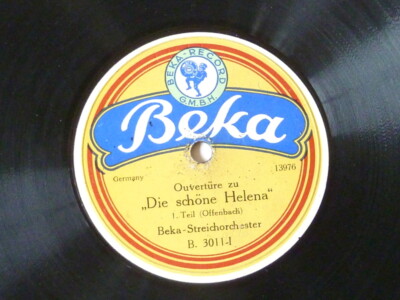 ''Die schöne Helena'' Overtüre-Offenbach Teil 1 u. 2-BEKA-Orig. Aufnahme von 1924