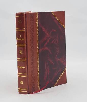 In Memoriam 1859 By Baron Alfred Tennyson Tennyson [Leather Bound]
