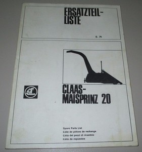 Ersatzteilliste Claas Häcksler Maisprinz 20 Ersatzteilkatalog Stand Juni 1974!