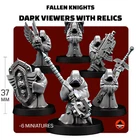 Fallen Knights Dark Viewers with Relics