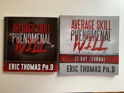 RARE (NEW) Average Skill Phenomenal Will + 21 Day Journal Eric Thomas PhD Set