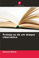 Proteja-Se De Um Ataque CibernéTico Shaveta Bhatia Taschenbuch Portugiesisch