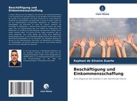 BeschäFtigung Und Einkommensschaffung Raphael Da Silveira Duarte Taschenbuch