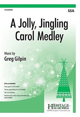 A JOLLY, JINGLING CAROL MEDLEY By Greg Gilpin **BRAND NEW**