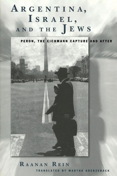 Raanan Rein | Argentina, Israel, And The Jews | Taschenbuch | Englisch (2018)-image