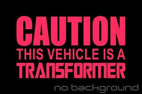 Caution This Vehicle is a Transformer Sticker Vinyl Decal Car Autobot Decepticon - Picture 13 of 14