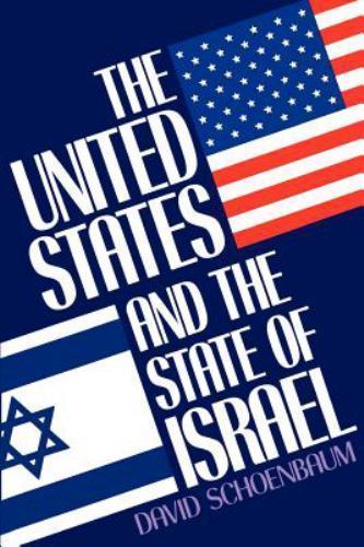 The United States & the State of Israel, Schoenbaum, David, Very Good