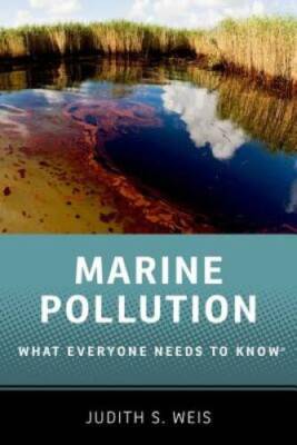 Marine Pollution: What Everyone Needs to KnowÂ  - Paperback - VERY GOOD