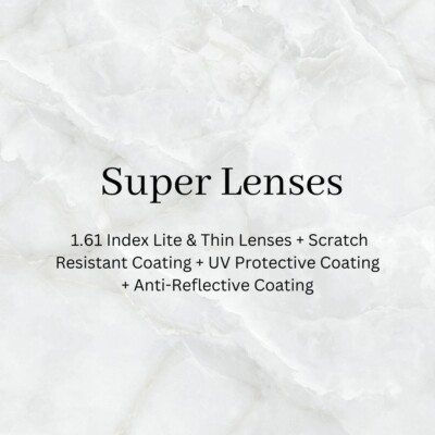 Super Lenses Polycarbonate/Anti-Glare/Thin