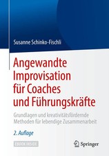 Angewandte Improvisation für Coaches und Fü...