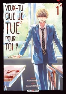 Veux-tu que je tue pour toi ?. Vol. 1  von Kurando,... | Buch | Zustand sehr gut