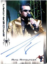 2007 Spider-Man Limited Edition Autograph of Bruce Campbell as Ring Announcer