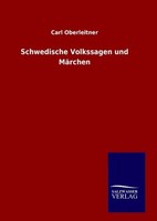 Schwedische Volkssagen Und MäRchen Carl Oberleitner