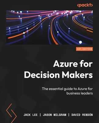 Azure for Decision Makers | The essential guide to Azure for business leaders