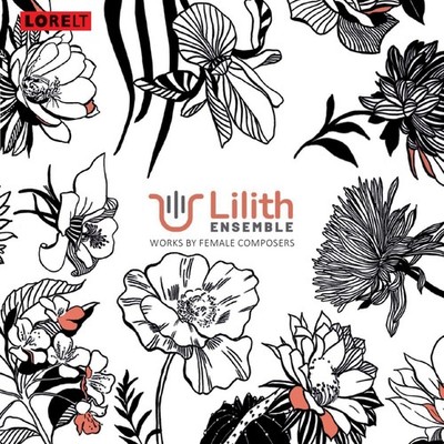Lilith Ensemble WORKS BY FEMALE COMPOSERS (CD) (US IMPORT)