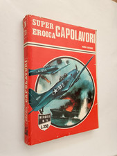 SUPER EROICA CAPOLAVORI 73 EDIZIONI DARDO 1976