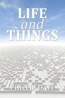 Phillip Daye | Life And Things | Taschenbuch | Englisch (2016) | Authorhouse