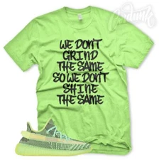 New "GRIND" T Shirt for Adidas YZ Boost 350 YeezReel Non Reflective Glow