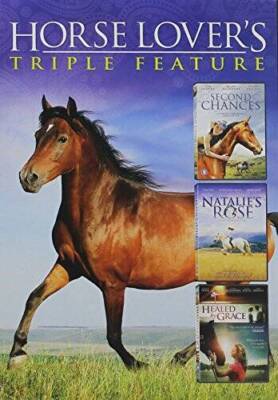 Horse Lovers Triple Feature: Second Chances  Natalies Rose  The Wild  - GOOD